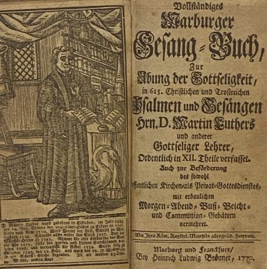 German Bible in Leather Case - Die Bibel Oder Die Ganze Heilige Schrift Des Alten und Neuen Testaments, Nach Der Teutschen Ubersetzung; Vollstandiges Marburger Gesan-Buch zur Abung der Gottseligkeit in 615. Christlichen und Trostreichen Psalmen und Gesan…
