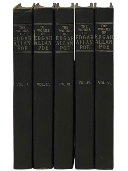 The Works of Edgar Allan Poe, in Five Volumes (The Raven Edition)
