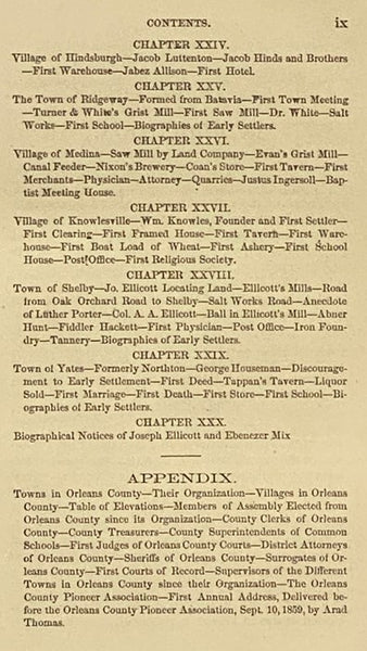 Pioneer History of Orleans County, New York. Containing Some Account of the Civil Divisions of Western New York, with Brief Biographical Sketches of Early Settlers, and of the Hardships and Privations They Endured, the Organization of the Towns in the Co…