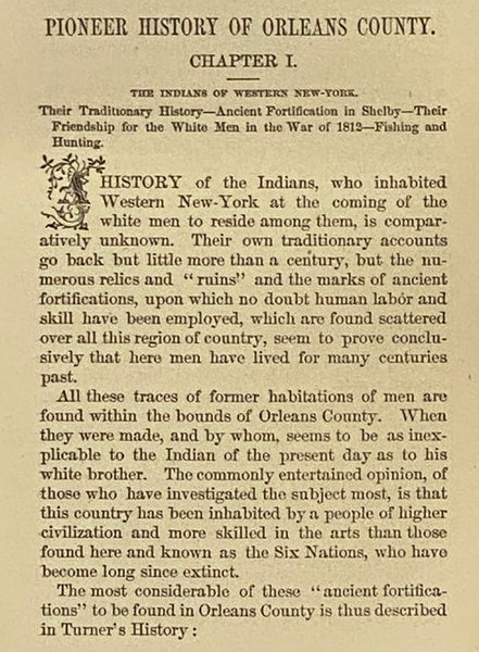 Pioneer History of Orleans County, New York. Containing Some Account of the Civil Divisions of Western New York, with Brief Biographical Sketches of Early Settlers, and of the Hardships and Privations They Endured, the Organization of the Towns in the Co…