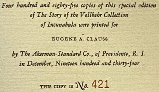The Story of the Vollbehr Collection of Incunabula: An Address Delivered before the Eleventh Annual Conference on Printing Education at a Session in The Coolidge Auditorium, Library of Congress, Monday Evening, June 27, 1932