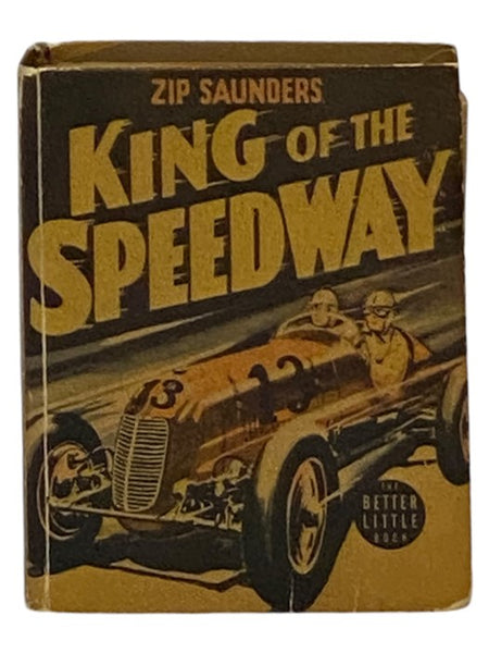 Zip Saunders, King of the Speedway (The Better Little Book Series No. 1465)