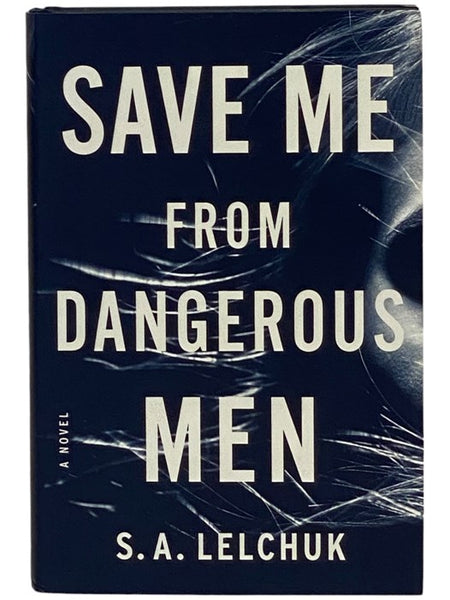 Save Me from Dangerous Men: A Novel (Nikki Griffin Series Book 1)