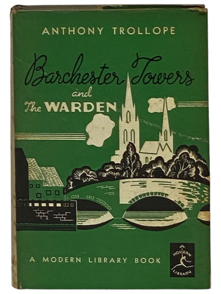 Barchester Towers and The Warden (The Modern Library of the World's Best Books, ML 41)