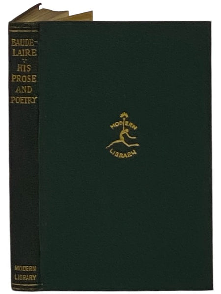 Baudelaire: His Prose and Poetry (The Modern Library of the World's Best Books, ML 70)
