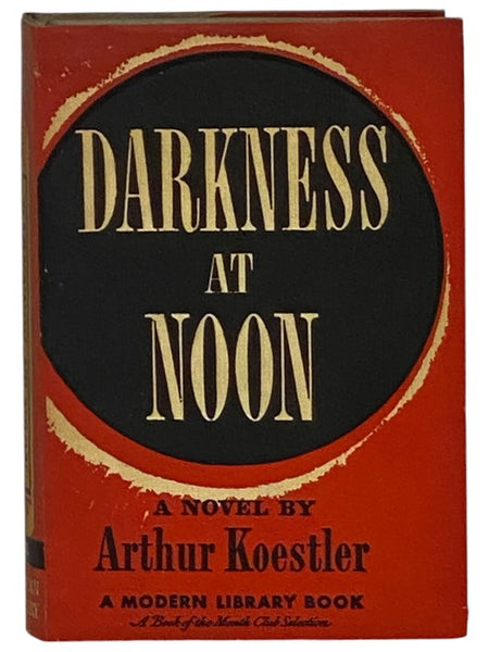 Darkness at Noon (The Modern Library of the World's Best Books ML 74)