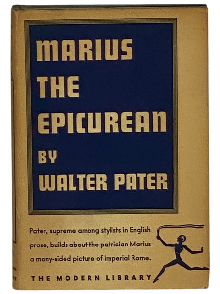 Marius the Epicurean: His Sensations and Ideas (The Modern Library of the World's Best Books, ML 90)
