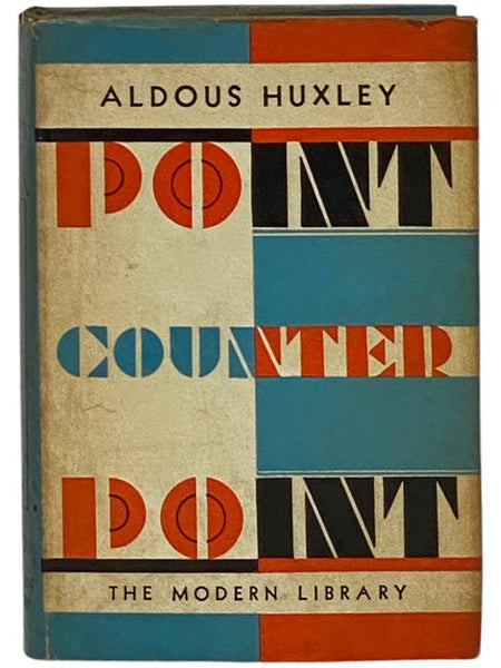 Point Counter Point (The Modern Library of the World's Best Books ML 180) [Counterpoint]