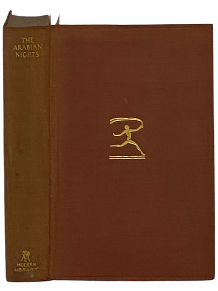 The Arabian Nights' Entertainments; or, The Book of a Thousand Nights and a Night -- A Selection of the Most Famous and Representative of These Tales from the Plain and Literal Translations (The Modern Library of the World's Best Books, ML 201)