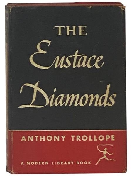 The Eustace Diamonds (The Modern Library of the World's Best Books, ML 251)