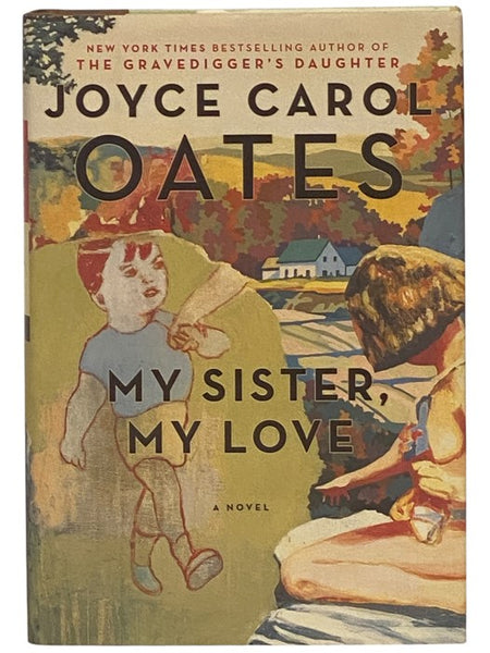 My Sister, My Love: The Intimate Story of Skyler Rampike (A Novel)