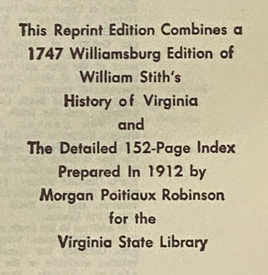 The History of the First Discovery and Settlement of Virginia: Being an Essay Towards a General History of This Colony. [with] An Appendix to the First Part of the History of Virginia: Containing a Collection of Such Ancient Charters or Letters Patent, a…
