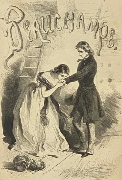 Beauchampe; or, The Kentucky Tragedy - A Sequel to Charlemont [with] Confession of the Blind Heart: A Domestic Story