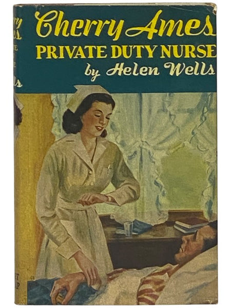 Cherry Ames, Private Duty Nurse (Cherry Ames Nurse Stories, Book 7)