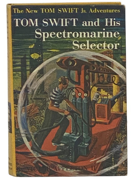 Tom Swift and His Spectromarine Selector (the New Tom Swift, Jr. Adventures, No. 15)