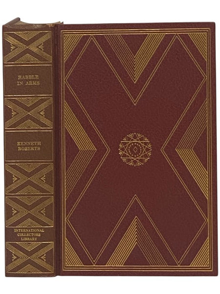 Rabble in Arms [A Chronicle of Arundel and the Burgoyne Invasion] (International Collectors Library)