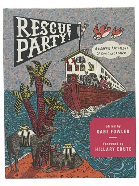 Rescue Party! A Graphic Anthology of Covid Lockdown