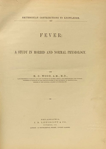 Fever: A Study in Morbid and Normal Physiology