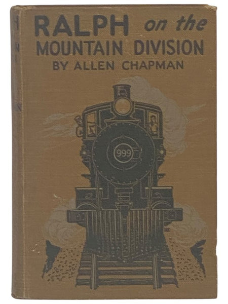 Ralph on the Mountain Division; or, Fighting Both Flames and Flood (The Railroad Series Book 9)