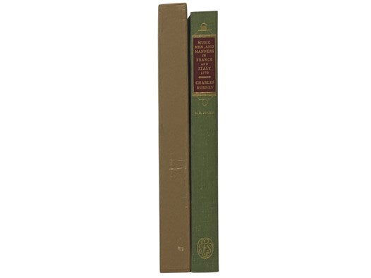 Music, Men, and Manners in France and Italy, 1770, Being the Journal Written by Charles Burney, Mus.D. during a Tour through Those Countries Undertaken to Collect Material for a General History of Music  (The Folio Society)