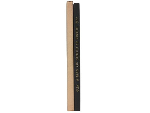 A Man of Singular Virtue: Being a Life of Sir Thomas More by His Son-in-Law William Roper and a Selection of More's Letters (The Folio Society)