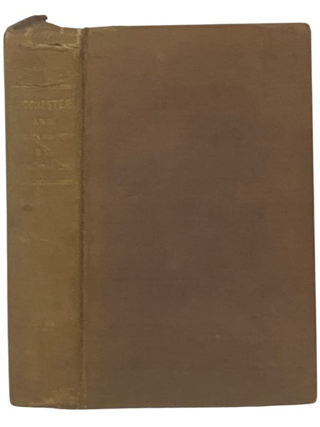 Settlement in the West. Sketches of Rochester; with Incidental Notices of Western New-York. A Collection of Matters Designed to Illustrate the Progress of Rochester During the First Quarter-Century of Its Existence. Including a Map of the City and Some R…
