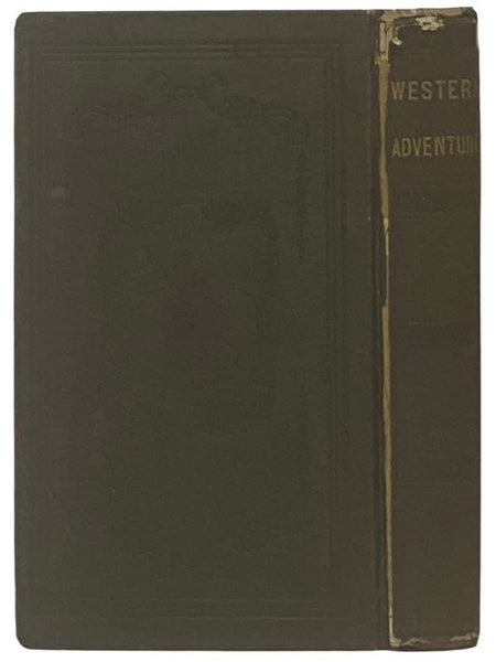 Sketches of Western Adventure: Containing an Account of the Most Interesting Incidents Connected with the Settlement of the West from 1755 to 1794: with an Appendix.
