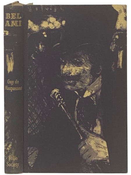 Bel-Ami [The History of a Scoundrel] (The Folio Society)
