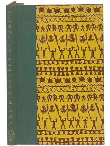 An Account of the Discovery of Tahiti: From the Journal of George Robertson, Master of H.M.S. Dolphin (The Folio Society)