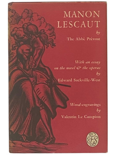 The History of the Chevalier des Grieux and of Manon Lescaut, with an Essay on the Novel and the Operas (The Folio Society)