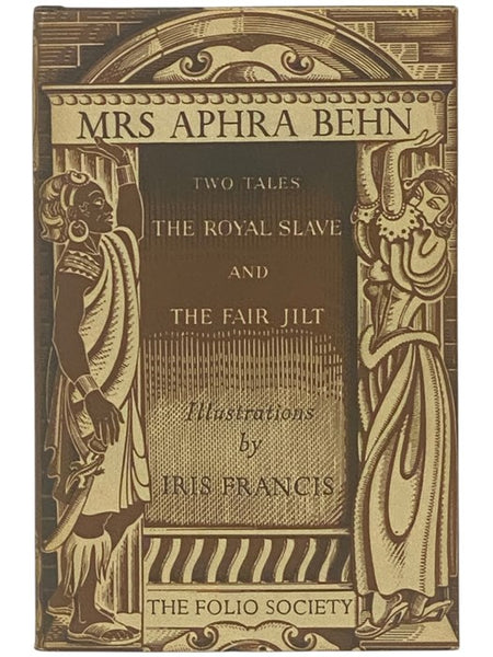 Two Tales: The Royal Slave [Oroonoko] and The Fair Jilt (The Folio Society)