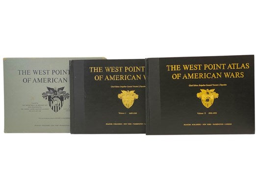 The West Point Atlas of American Wars, in Two Volumes: Volume I. 1689-1900; Volume II. 1900-1918