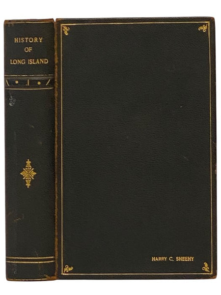History of Long Island; Containing an Account of the Discovery and Settlement; with Other Important and Interesting Matters to the Present Time. [New York]