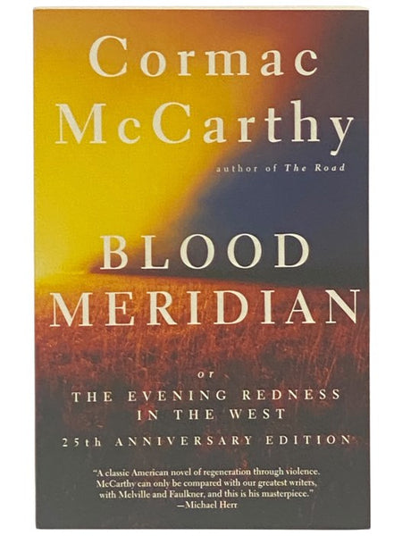 Blood Meridian; or The Evening Redness in the West