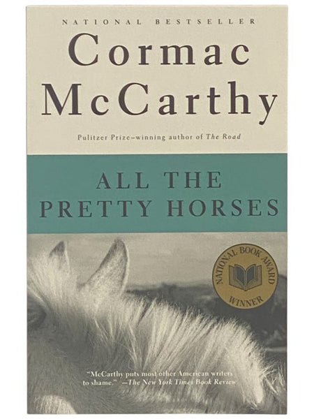 All the Pretty Horses (The Border Trilogy No. 1)