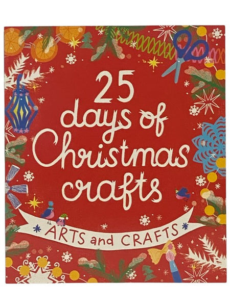 25 Days of Christmas Crafts: Arts and Crafts (Clever Activity Book)