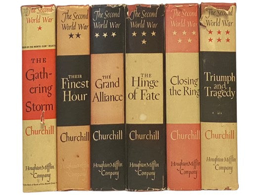 The Second World War Six Volume Set: Their Finest Hour; The Gathering Storm; The Hinge of Fate; The Grand Alliance; Closing the Ring; Triumph and Tragedy