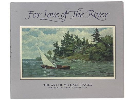 For Love of the River: The Art of Michael Ringer