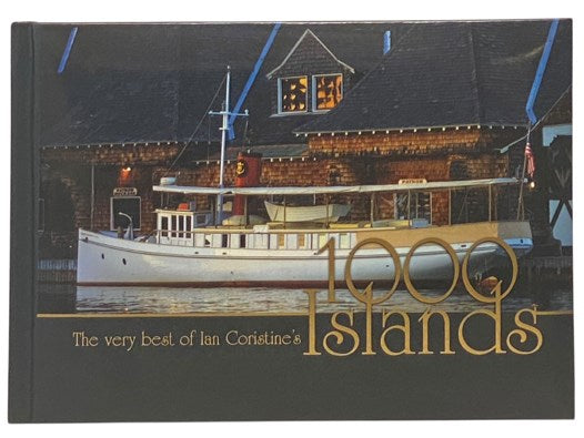 The Very Best of Ian Coristine's 1000 Islands [Thousand]