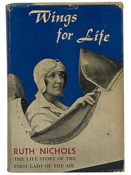 Wings for Life: The Life Story of the First Lady of the Air
