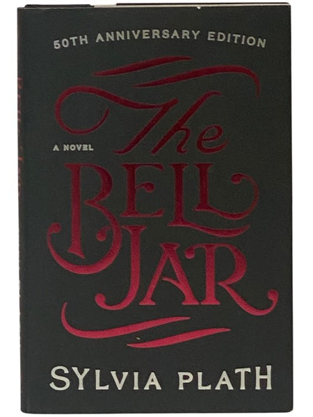 The Bell Jar (50th Anniversary Edition)
