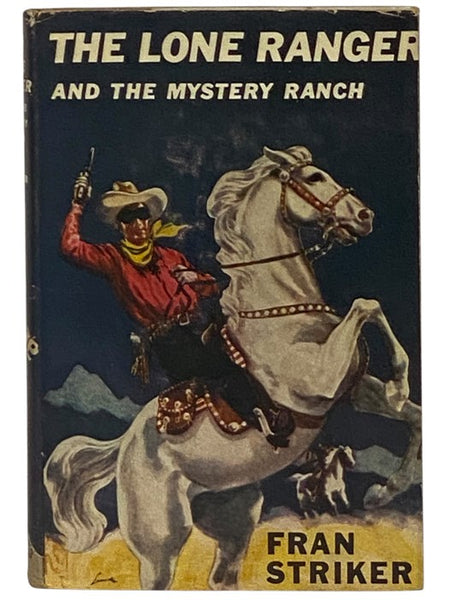 The Lone Ranger and the Mystery Ranch (Book 2)
