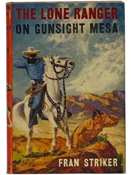 The Lone Ranger on Gunsight Mesa (The Lone Ranger Series Book 14)