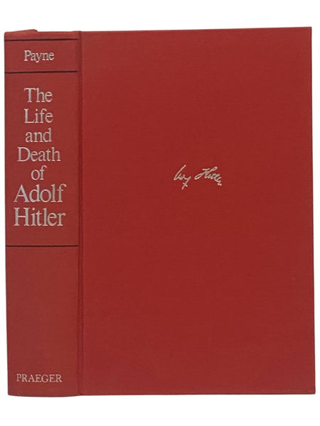 The Life & Death of Adolf Hitler
