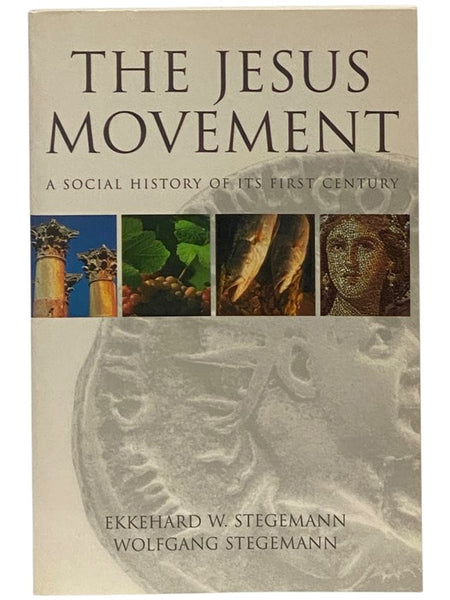 The Jesus Movement: A Social History of Its First Century