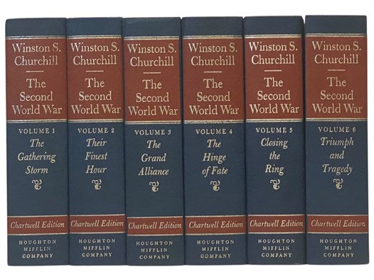 The Second World War Six Volume Set: The Gathering Storm; Their Finest Hour; The Grand Alliance; The Hinge of Fate; Closing the Ring; Triumph and Tragedy (Chartwell Edition)