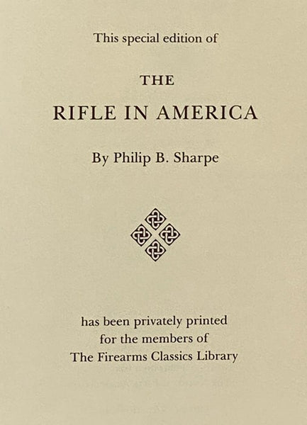 The Rifle in America (The Firearms Classics Library)