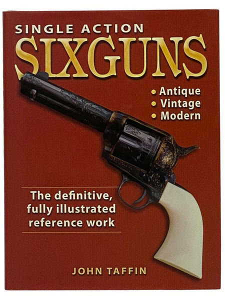 Single Action Sixguns