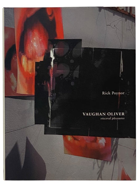Vaughan Oliver: Visceral Pleasures