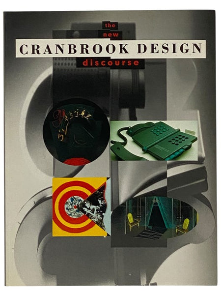 Cranbrook Design: The New Discourse
